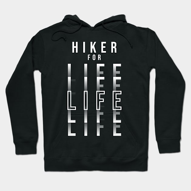 HIKER FOR LIFE (DARK BG) | Minimal Text Aesthetic Streetwear Unisex Design for Fitness/Athletes/Hikers | Shirt, Hoodie, Coffee Mug, Mug, Apparel, Sticker, Gift, Pins, Totes, Magnets, Pillows Hoodie by design by rj.